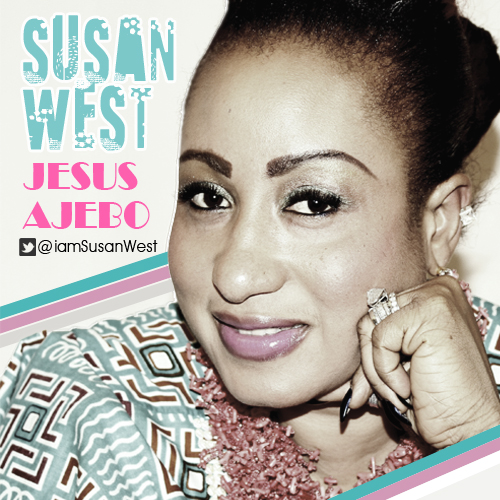 Susan West-JESUS AJEBO [Audio]