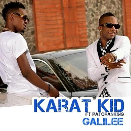 KARAT KID FEAT. PATORANKING – GALILEE