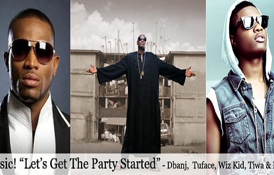 2Face Idibia, Wizkid, M.I, Tiwa Savage & D’Banj – Let’s get the Party Started