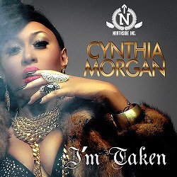 New Video: Cynthia Morgan – I’m Taken [Official Video]