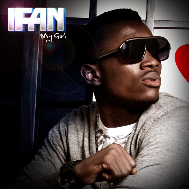 IFAN – My Girl feat. General Pype