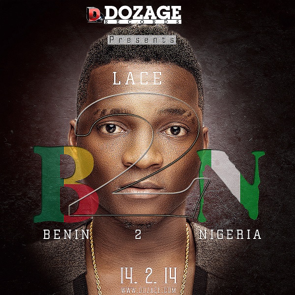 Momentum Gathers As Lace Launches ‘Benin To Nigeria’ Album Feb 14