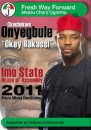 OKEY BAKASSI for imo state house of assembly 2011!