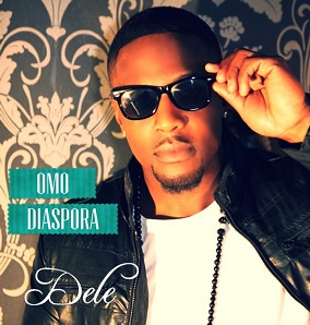 “DELE – OMO DIASPORA”