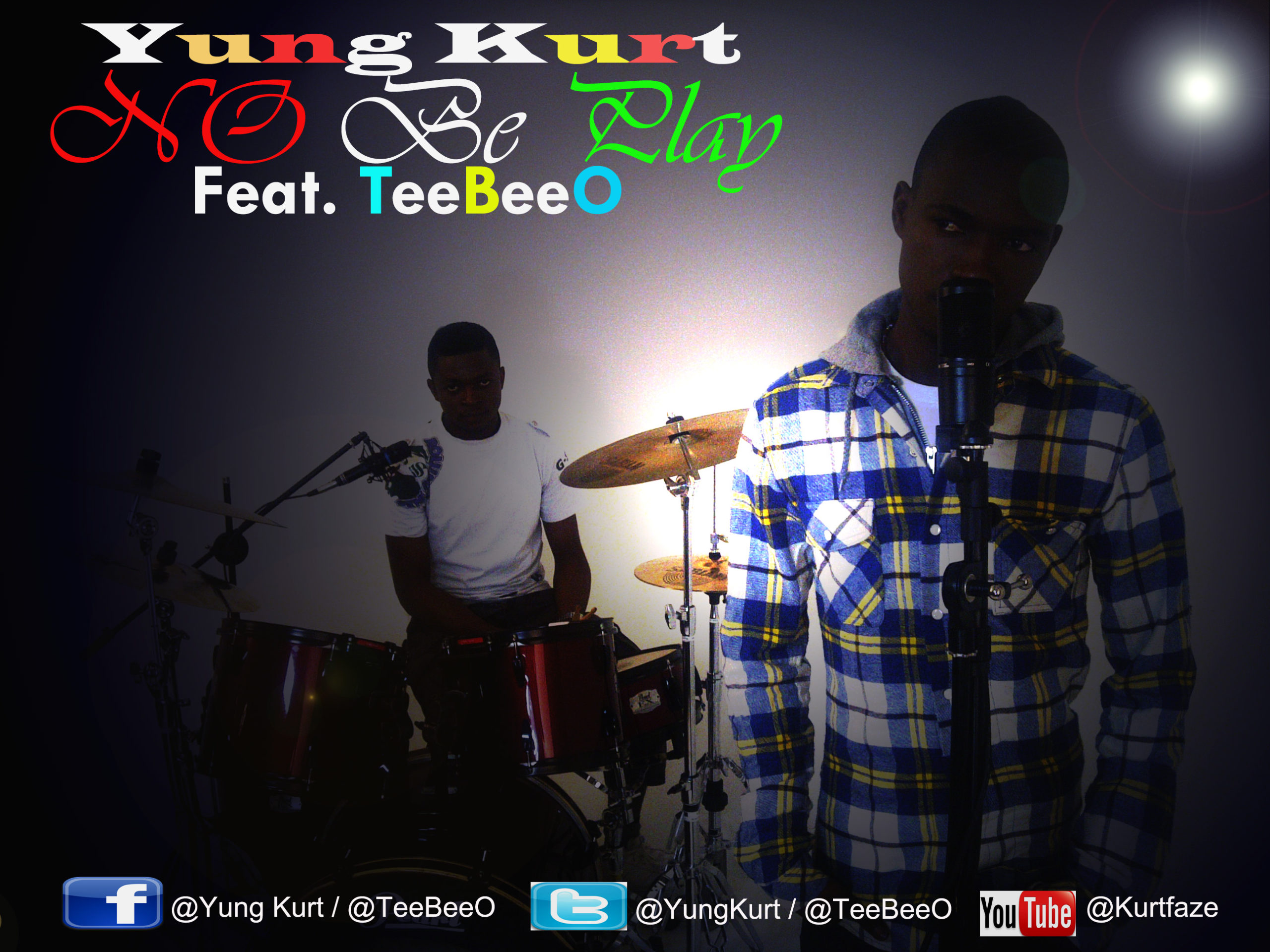 Yung Kurt ft. TeeBeeO- No Be Play